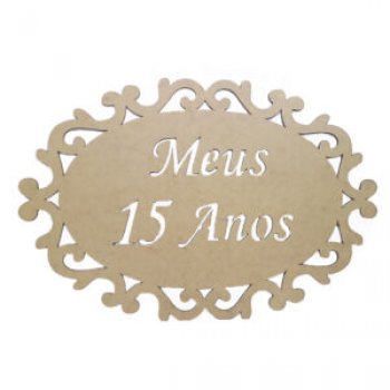 PLACA TRABALHADA 15 ANOS 65CM